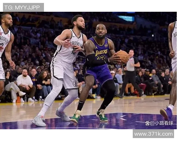 湖人大战篮网精彩直播回顾与赛后分析全方位解读比赛亮点与球员表现